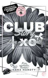 CLUB-STORY | xo Love me, to night! (EIN NICHT PERFEKTER SOCIAL MEDIA EPISODENROMAN) Profilbild