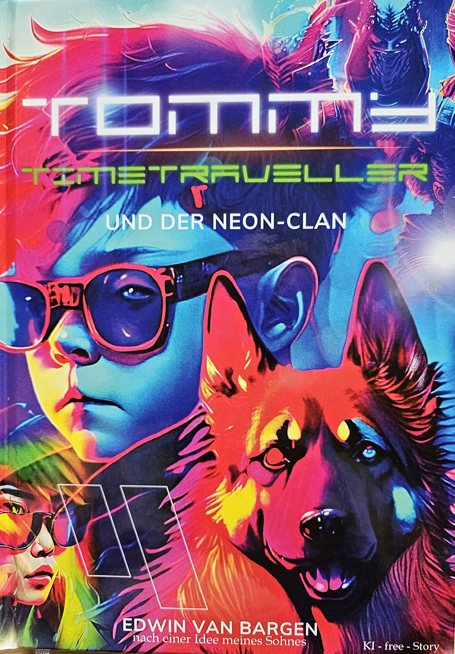 Tommy Timetraveller und der Neon-Clan