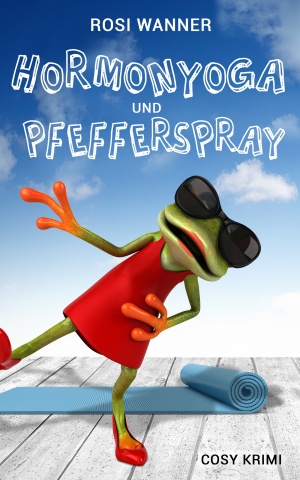 Hormonyoga und Pfefferspray