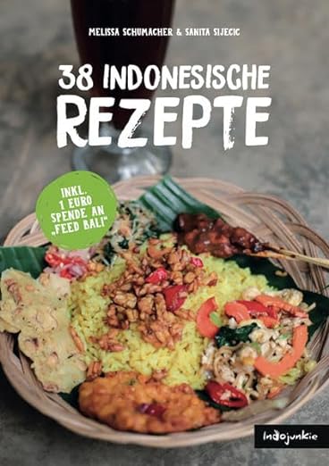 Indonesien Kochbuch: 38 indonesische Rezepte (Authentische Indonesische Küche mit einfachen Schritt-für-Schritt-Anleitungen von Indojunkie) Profilbild