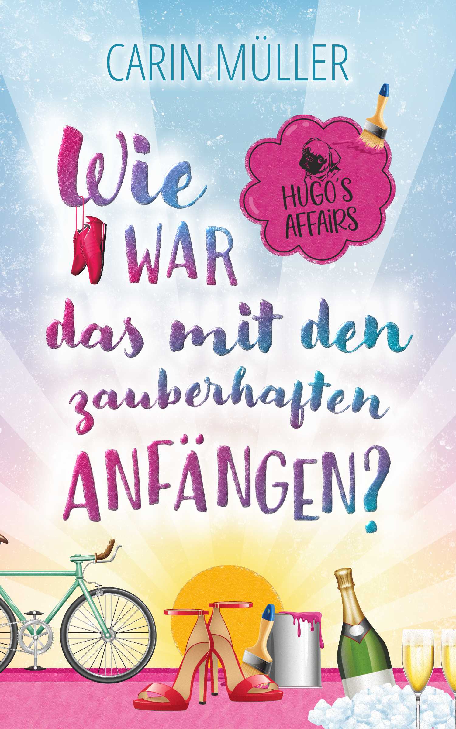 Hugo’s Affairs – Wie war das mit zauberhaften Anfängen?