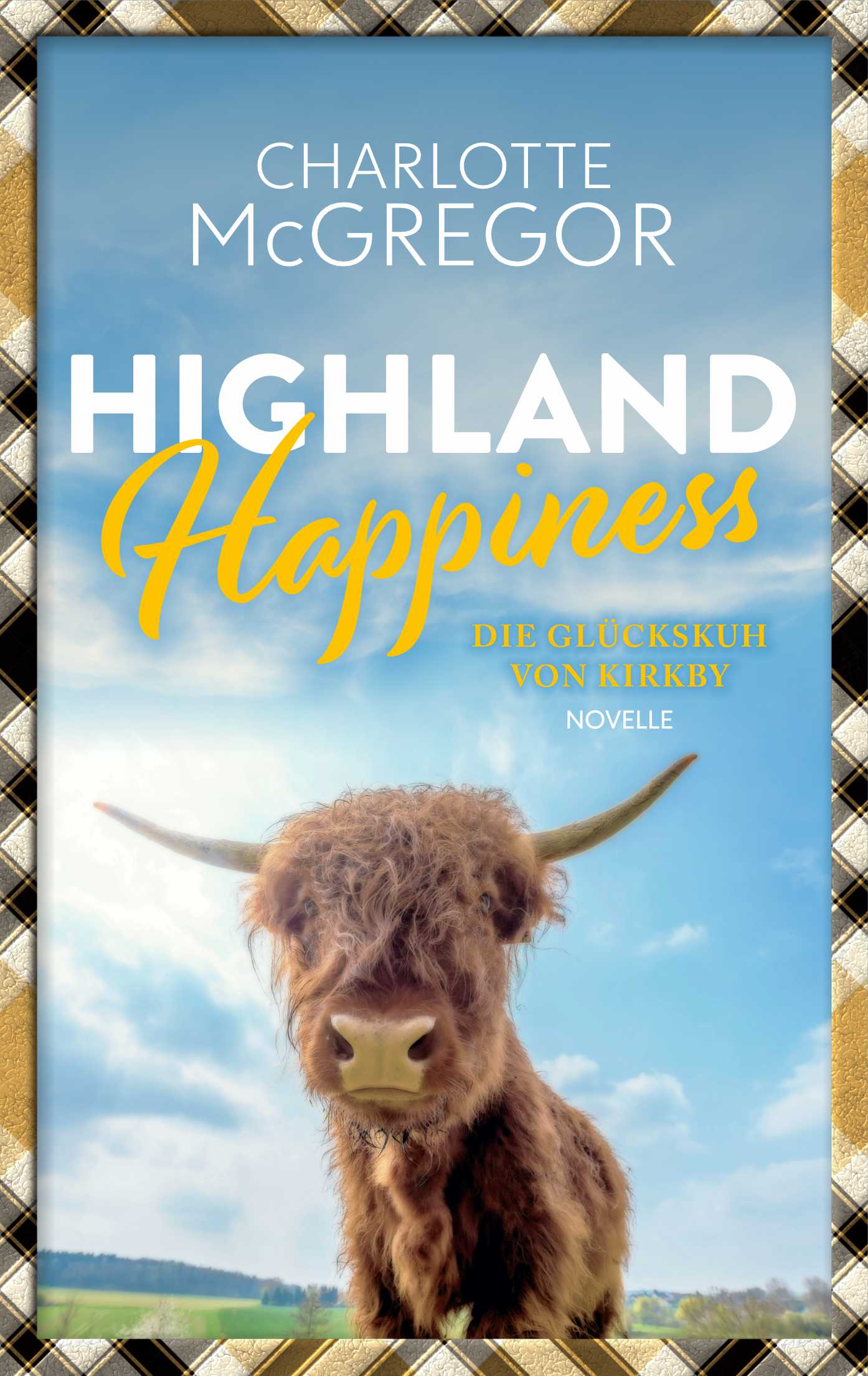 Highland Happiness – Die Glückskuh von Kirkby