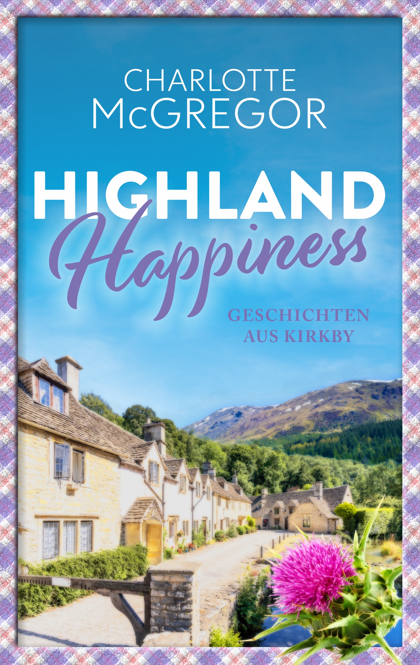 Highland Happiness – Geschichten aus Kirkby