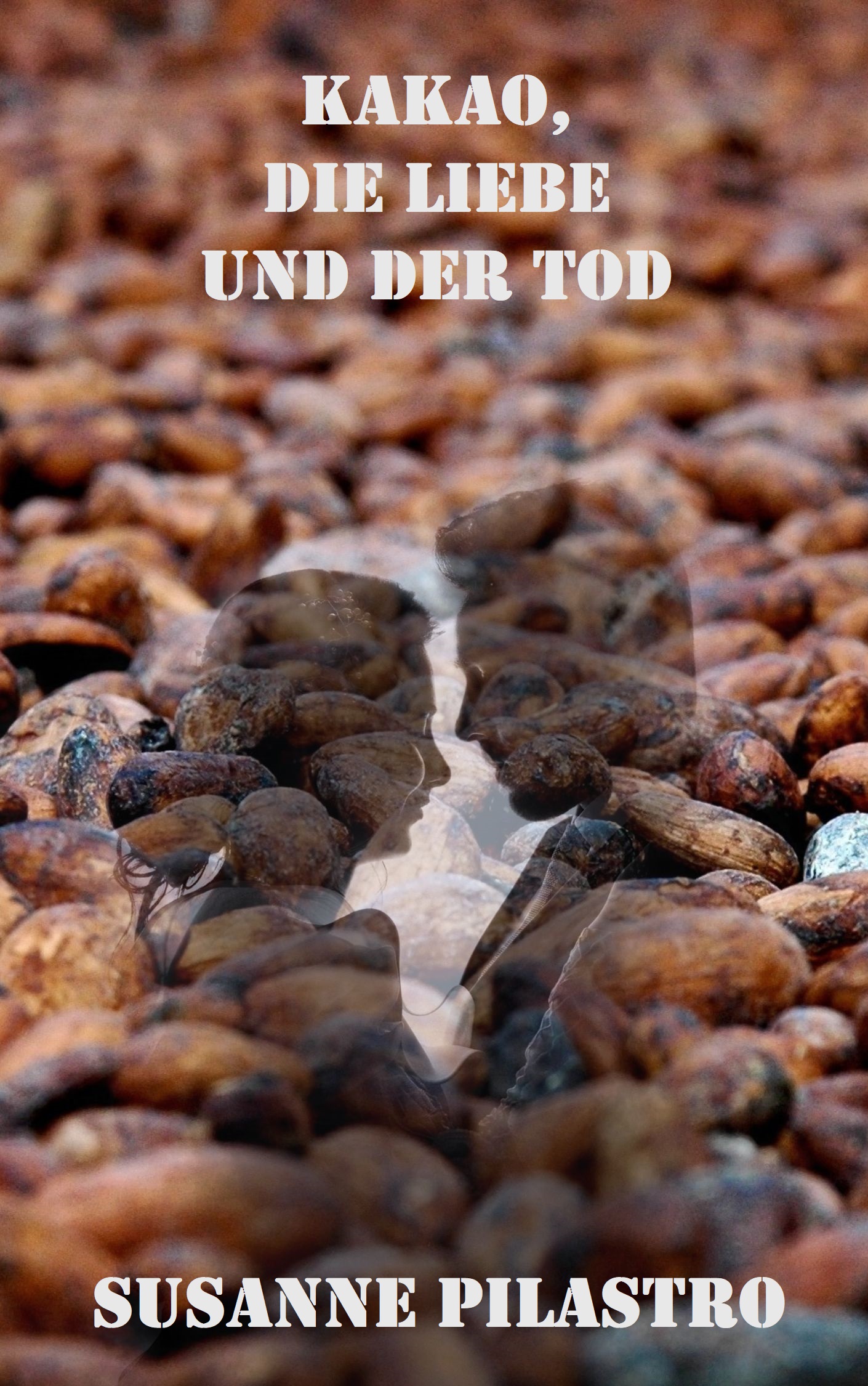 Kakao, die Liebe und der Tod