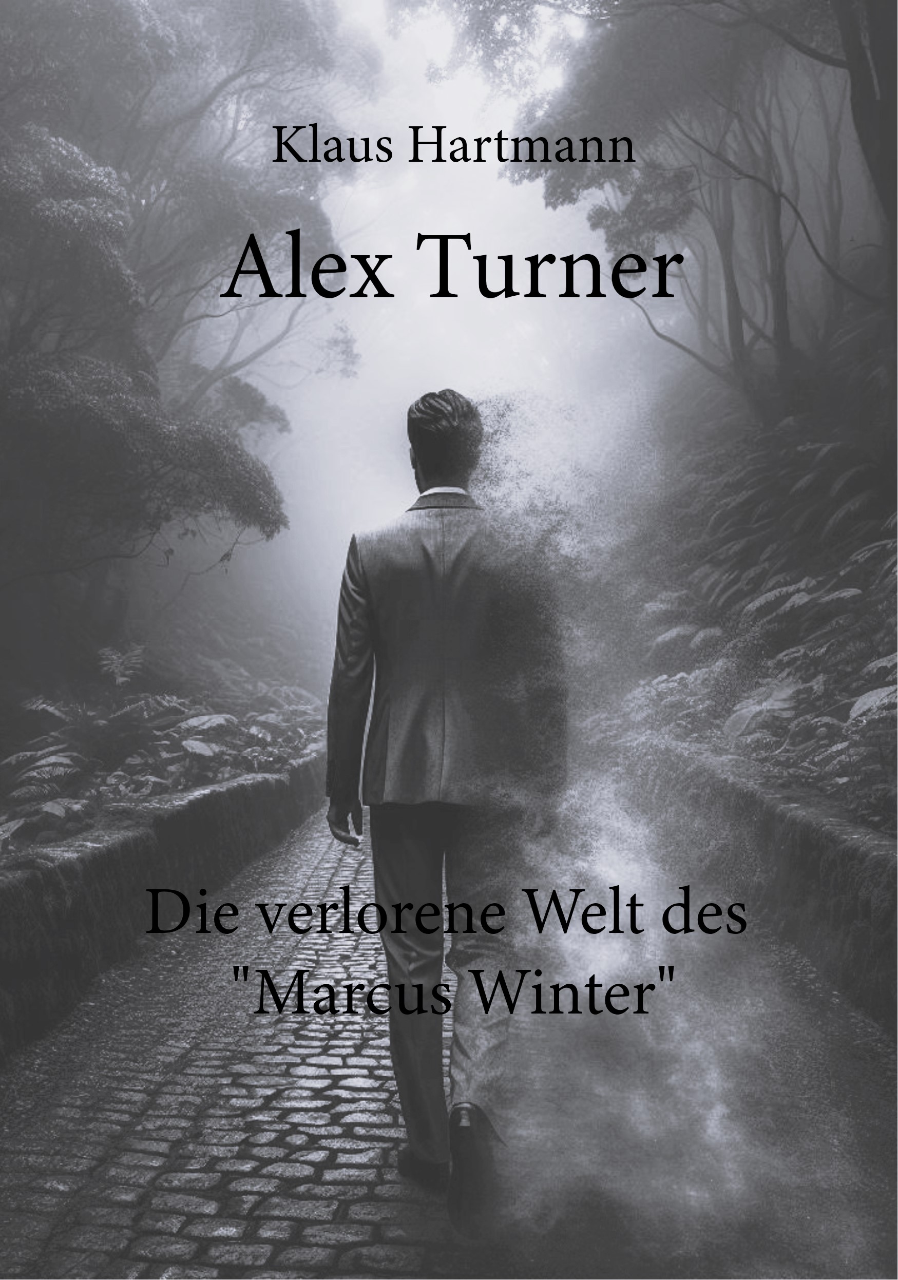 Alex Turner Die verlorene Welt des „Marcus Winter“