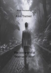 Alex Turner The lost world of “Marcus Winter” Profilbild