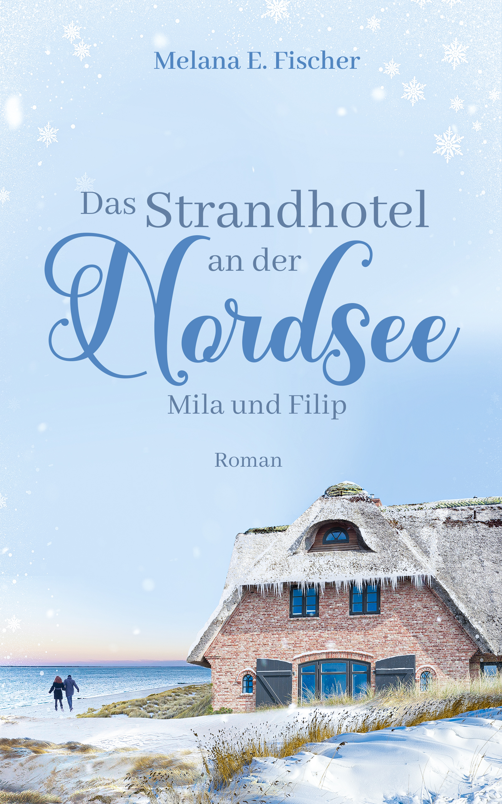 Strandhotel-Reihe / Das Strandhotel an der Nordsee – Mila und Filip Profilbild