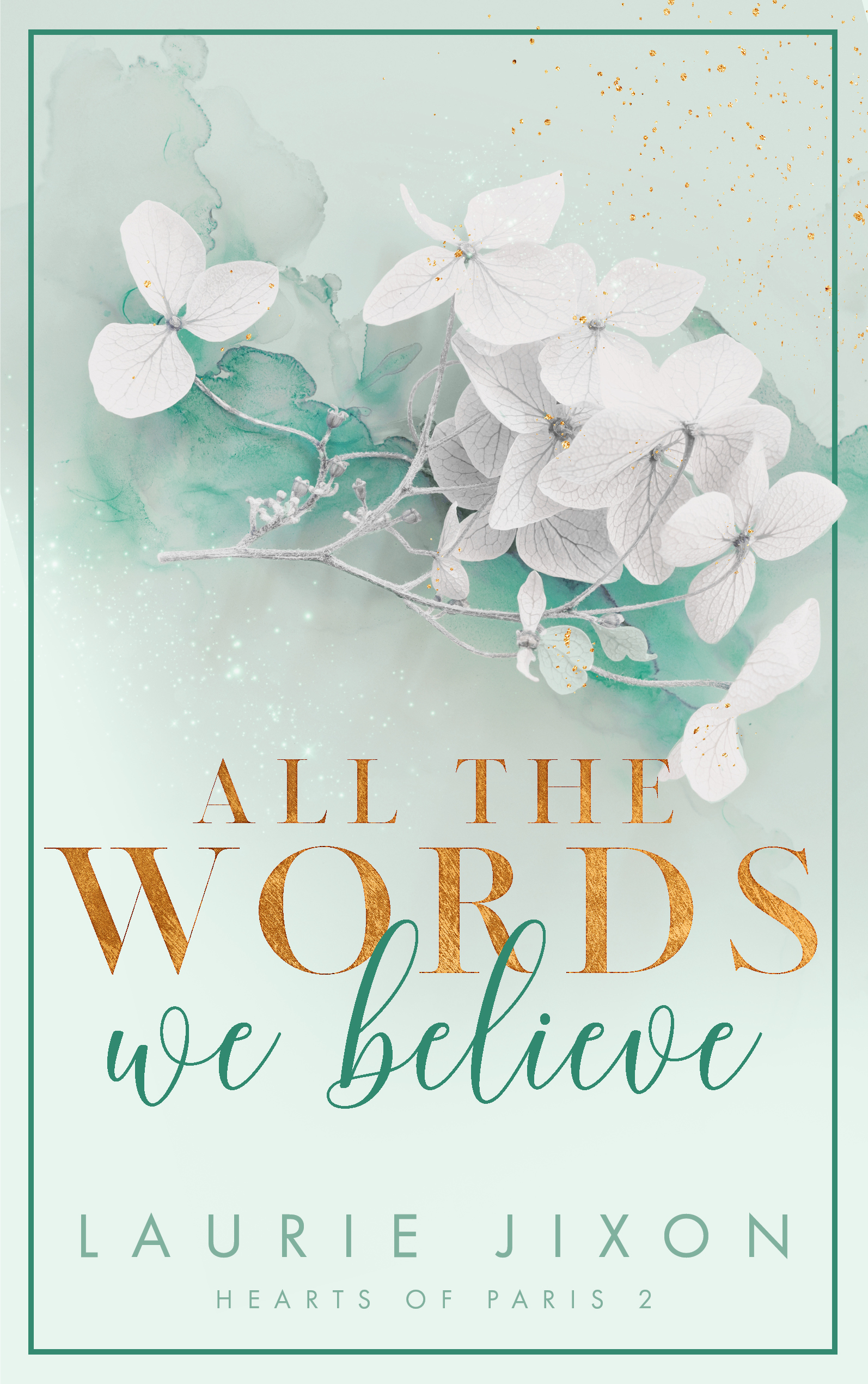 All the words we believe – Hearts of Paris