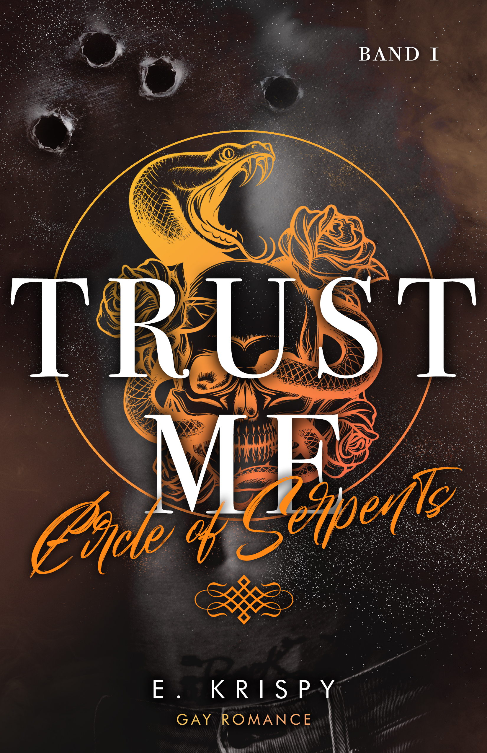 Trust me: Circle of Serpents