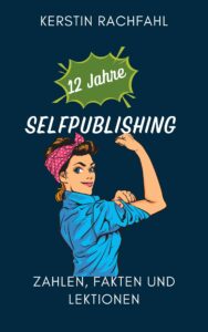 12 Jahre Selfpublishing – Zahlen, Fakten und Lektionen Profilbild