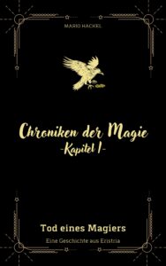 Chroniken der Magie: Kapitel 1 – Tod eines Magiers Profilbild