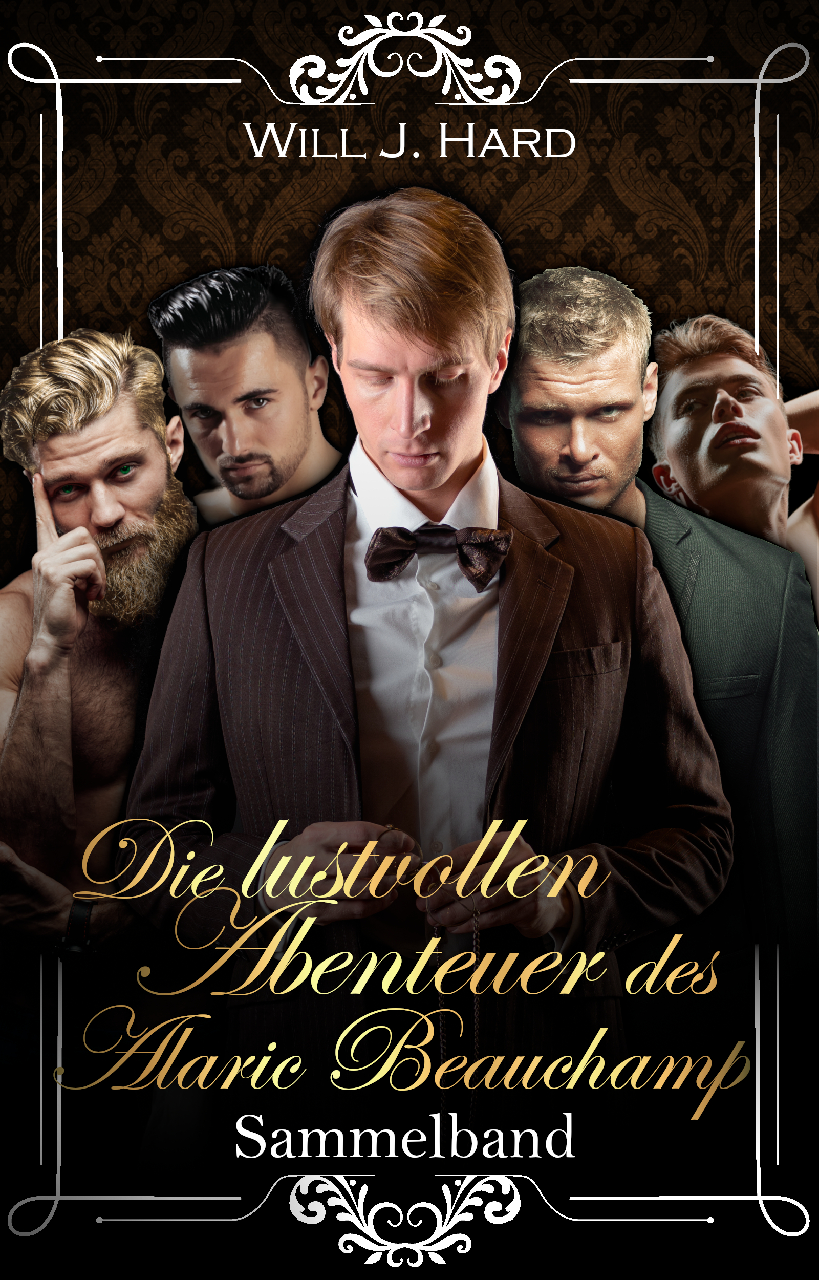 Die lustvollen Abenteuer des Alaric Beauchamp