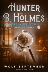 Hunter B. Holmes – Mord in der besten Gesellschaft Profilbild