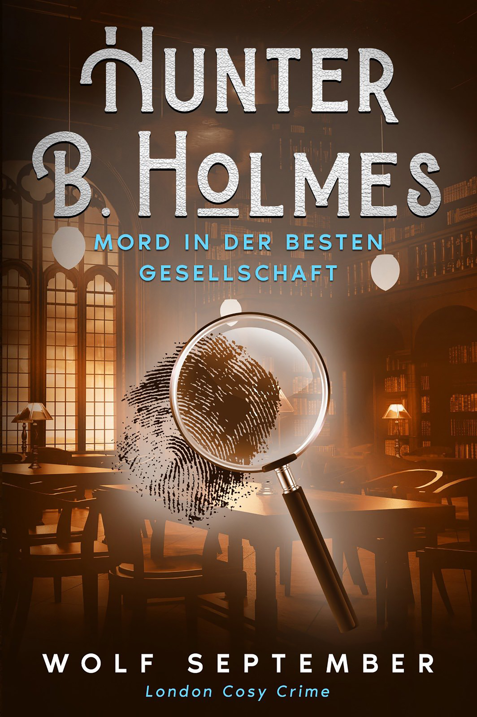 Hunter B. Holmes – Mord in der besten Gesellschaft