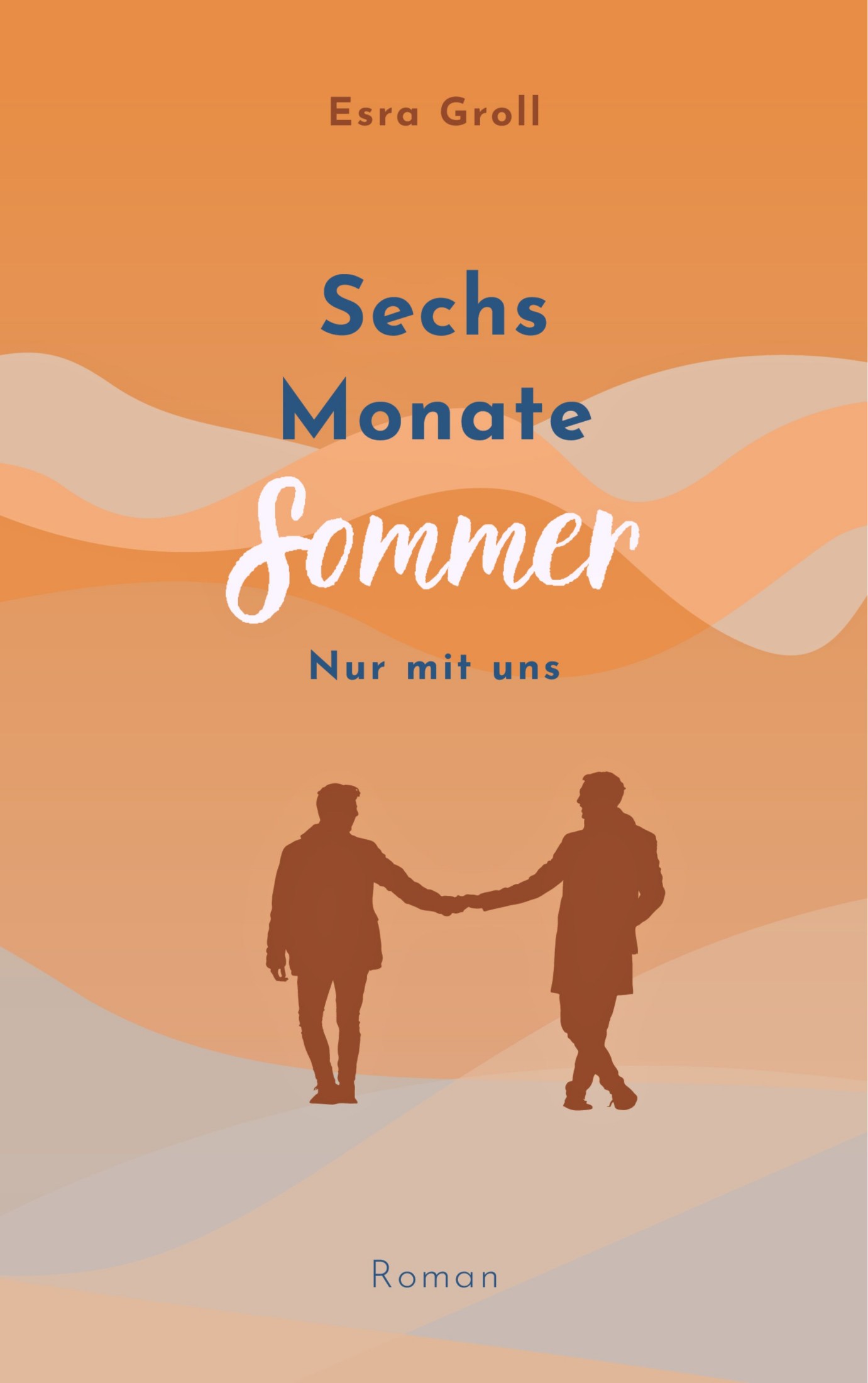 Sechs Monate Sommer