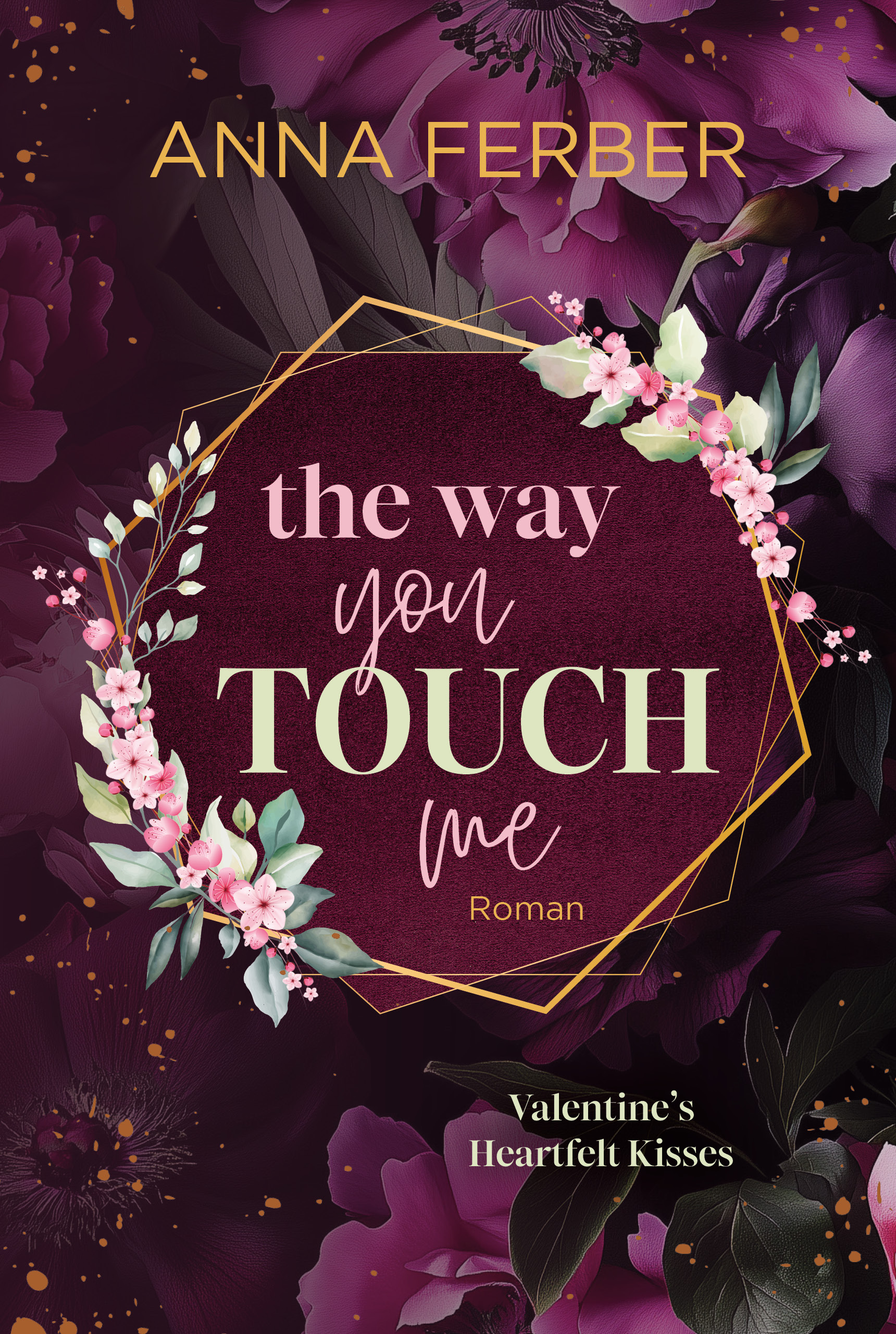 The Way you TOUCH me